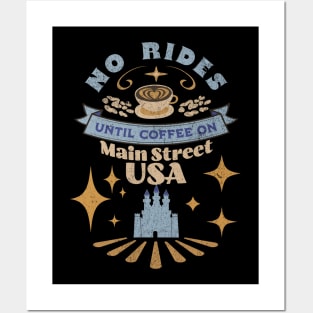 No Rides Until Coffee on Main Street! Posters and Art